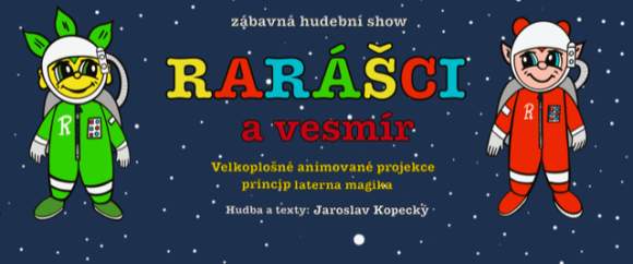 Hudební zábavná show Rarášci pro rodiny s dětmi