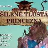 Šíleně tlustá princezna