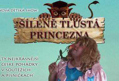 Šíleně tlustá princezna